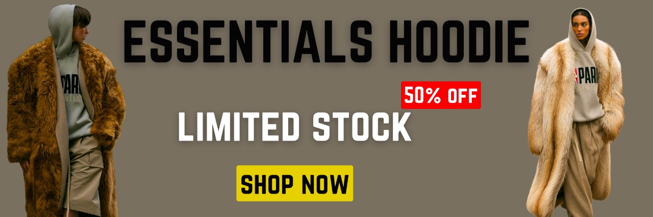 ESSENTIALS HOODIE BANNER